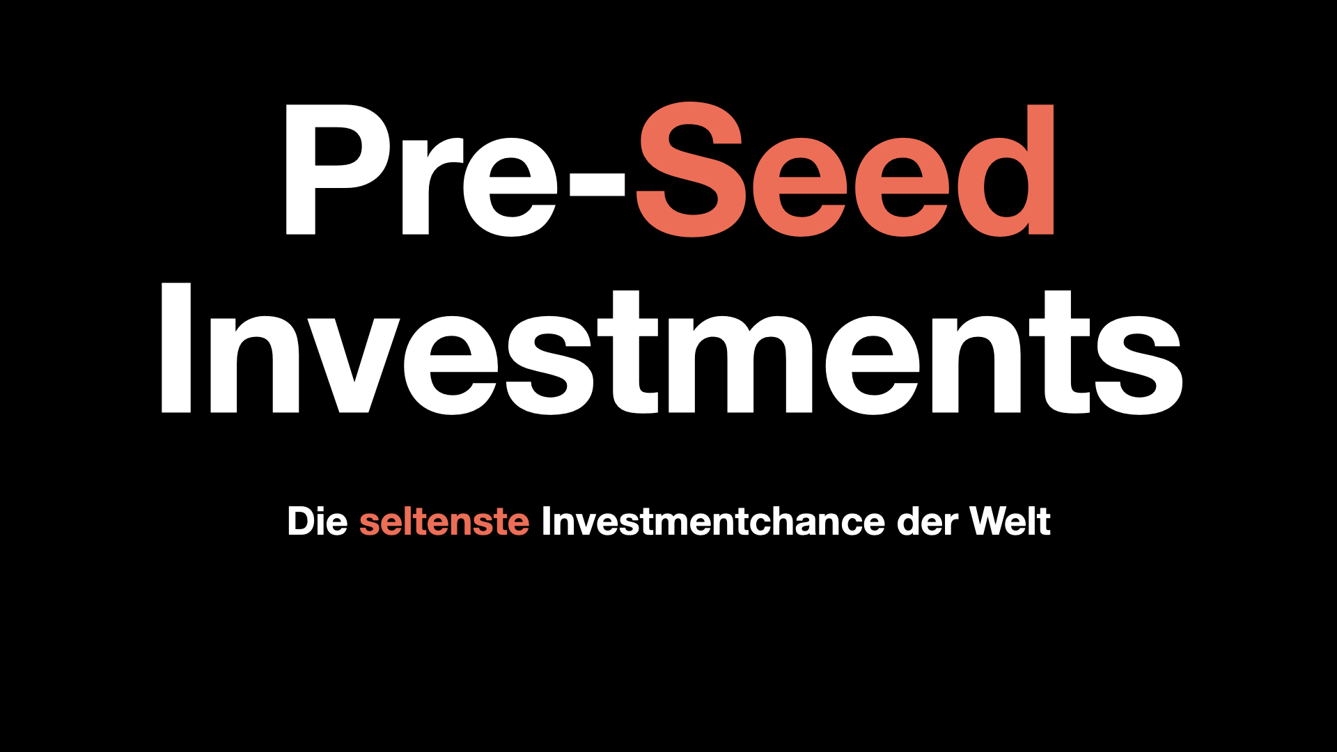 Pre-Seed Investments